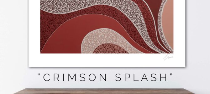 “CRIMSON SPLASH” – PRINT